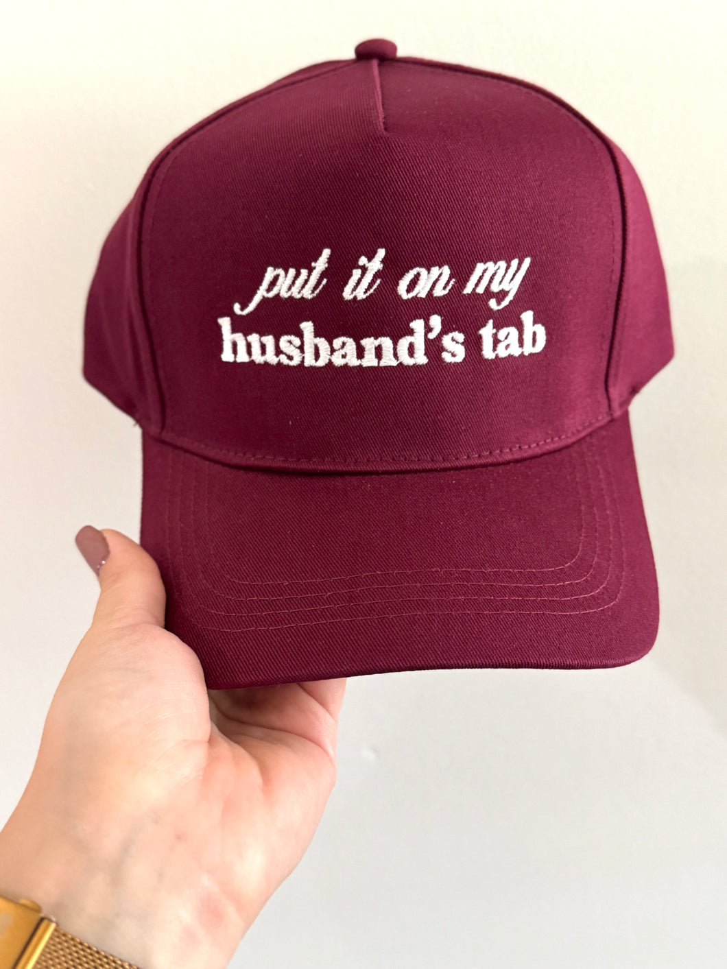 Put It on my Husband’s Tab Hat