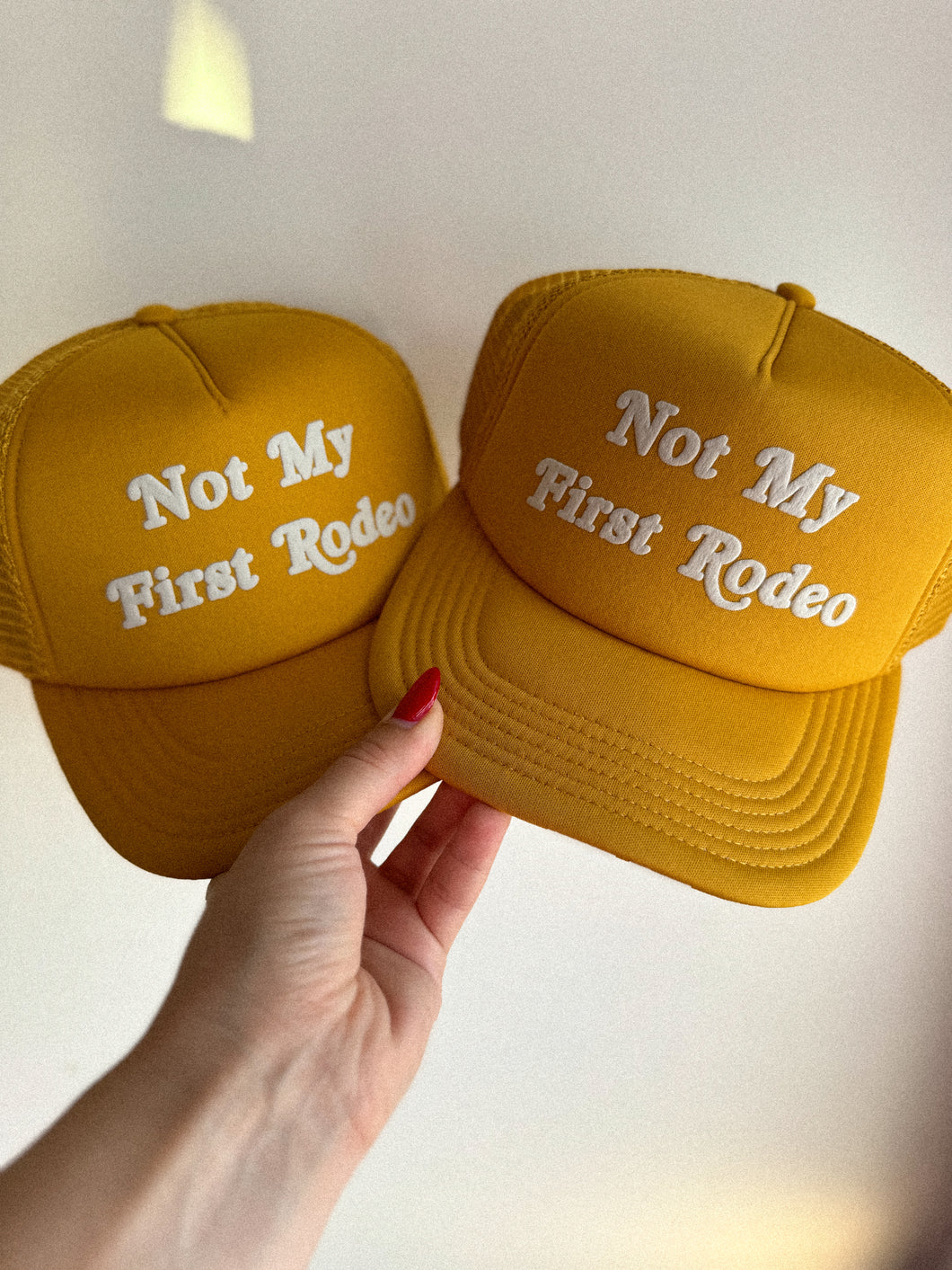 Not My First Rodeo Hat