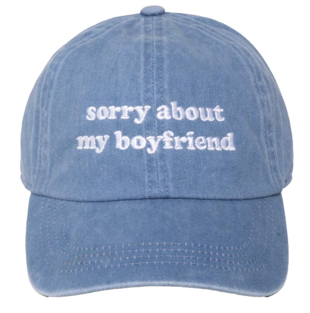 Sorry About my Boyfriend Cap